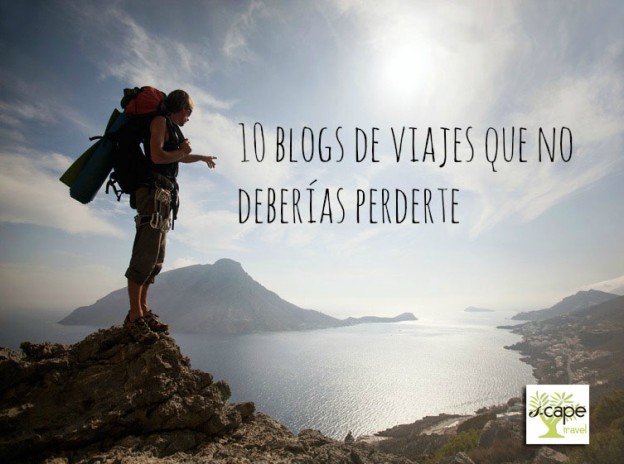 Diez Blogs De Viajes En Español Que No Deberías Perderte | El Viajero ...